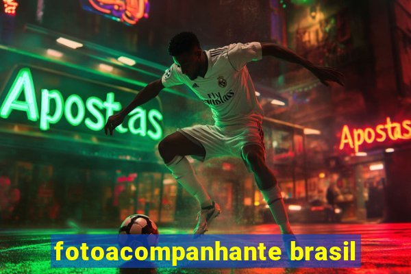 fotoacompanhante brasil